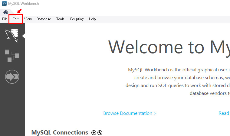 MySQL Workbenchを起動したら「Edit」から「Preference...」をクリックします。